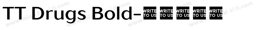 TT Drugs Bold字体转换